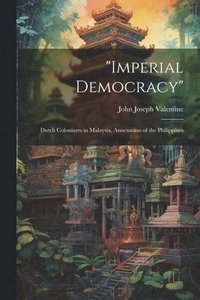bokomslag &quot;Imperial Democracy&quot;