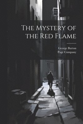 George Barton, Page Company - Mystery of the Red Flame, Häftad