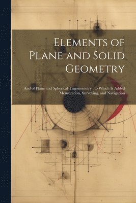 Elements of Plane and Solid Geometry 1