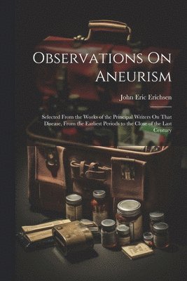 Observations On Aneurism 1