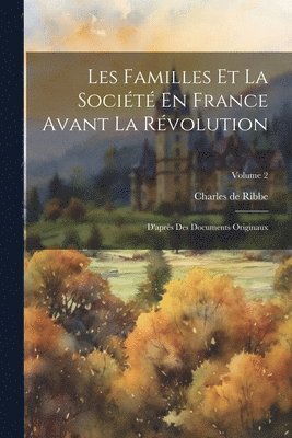 Les Familles Et La Socit En France Avant La Rvolution 1