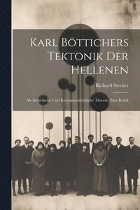 bokomslag Karl Bttichers Tektonik Der Hellenen