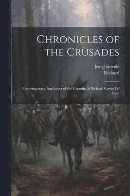 bokomslag Chronicles of the Crusades