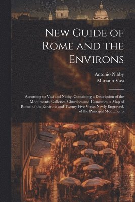New Guide of Rome and the Environs 1