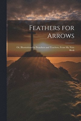 Feathers for Arrows 1