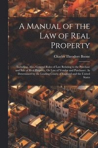 bokomslag A Manual of the Law of Real Property