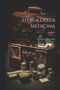 bokomslag Storia Della Medicina; Volume 1