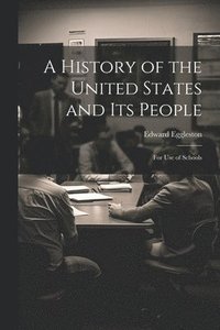 bokomslag History of the United States and Its People