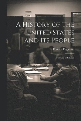 A History of the United States and Its People 1