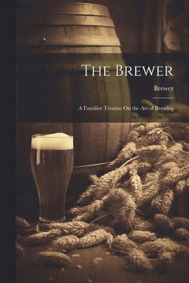Brewer - Brewer, Häftad