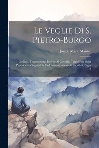 bokomslag Le Veglie Di S. Pietro-Burgo
