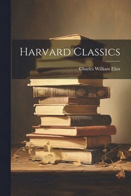 bokomslag Harvard Classics