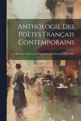 bokomslag Anthologie Des Poètes Français Contemporains