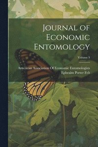 bokomslag Journal of Economic Entomology; Volume 9