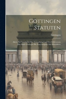 bokomslag Göttingen Statuten