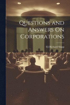 bokomslag Questions and Answers On Corporations