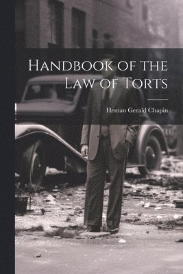 bokomslag Handbook of the Law of Torts