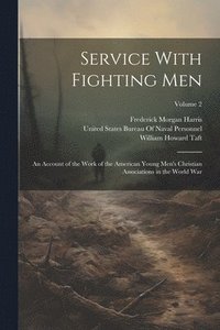 bokomslag Service With Fighting Men