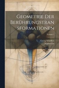 bokomslag Geometrie Der Berhrungstransformationen; Volume 1