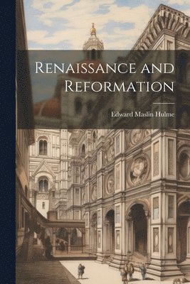 bokomslag Renaissance and Reformation