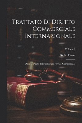 bokomslag Trattato Di Diritto Commerciale Internazionale