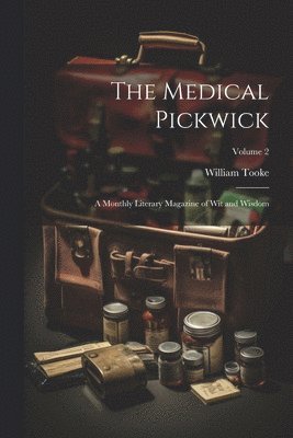 The Medical Pickwick 1