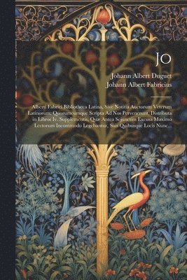 Johann Albert Fabricius, Johann Albert Duguet - Jo, Häftad