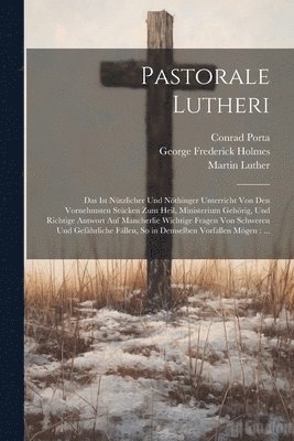 Pastorale Lutheri 1