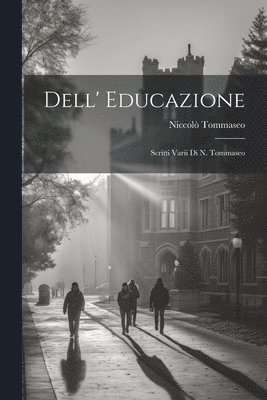 bokomslag Dell' Educazione