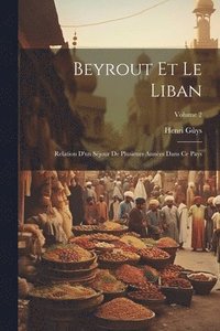 bokomslag Beyrout Et Le Liban