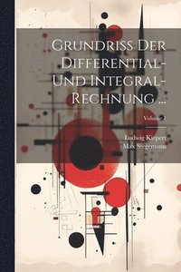 bokomslag Grundriss Der Differential- Und Integral-Rechnung ...; Volume 1