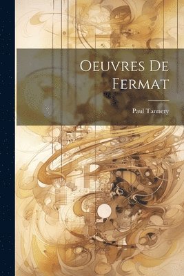 bokomslag Oeuvres De Fermat