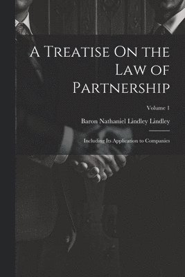 bokomslag A Treatise On the Law of Partnership