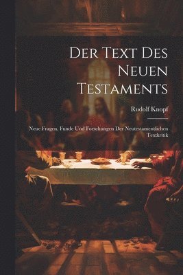 bokomslag Der Text Des Neuen Testaments