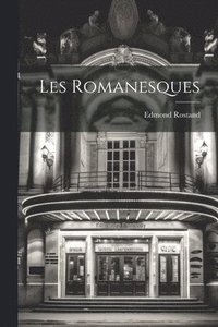 bokomslag Les Romanesques