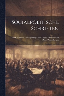 Socialpolitische Schriften 1