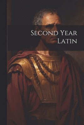 Second Year Latin 1