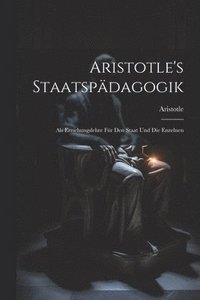 bokomslag Aristotle's Staatspdagogik