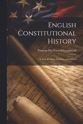 bokomslag English Constitutional History