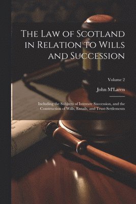 bokomslag The Law of Scotland in Relation to Wills and Succession