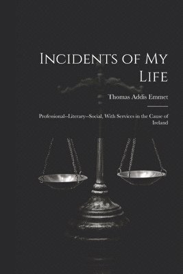 Incidents of My Life