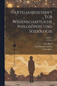 bokomslag Vierteljahrsschrift Fr Wissenschaftliche Philosophie Und Soziologie; Volume 2