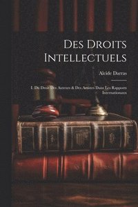 bokomslag Des Droits Intellectuels