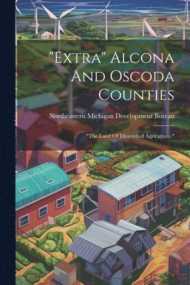bokomslag "extra" Alcona And Oscoda Counties