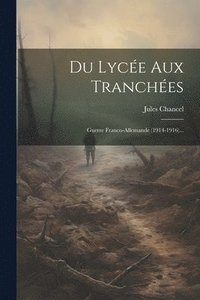 bokomslag Du Lyce Aux Tranches