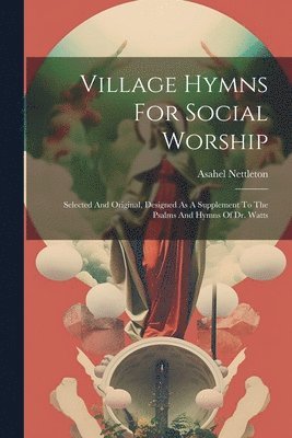 bokomslag Village Hymns For Social Worship