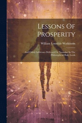 Lessons Of Prosperity 1