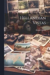 bokomslag Hellandian Vistas