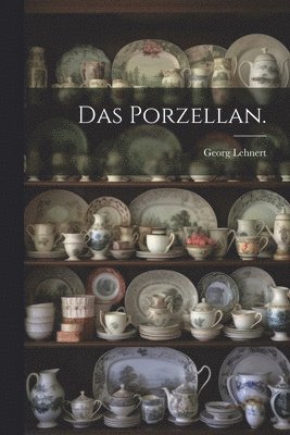 bokomslag Porzellan.