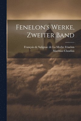 bokomslag Fenelon's Werke, zweiter Band